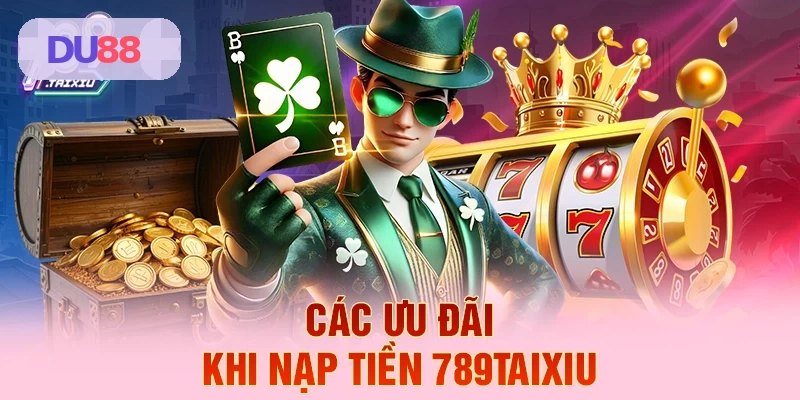 Ưu đãi hấp dẫn khi nạp tiền DU88