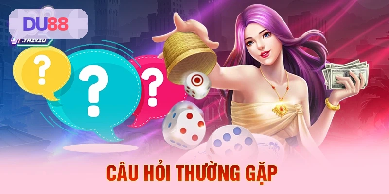 Các câu hỏi phổ biến về tải DU88