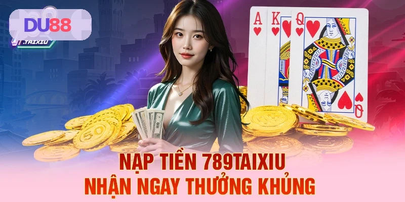 Hướng dẫn nạp tiền DU88 nhanh chóng